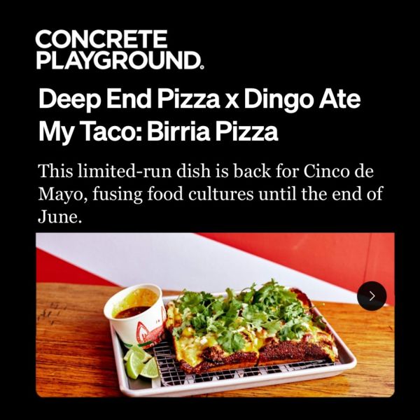 Deep End Pizza x Dingo Ate My Taco: Birria Pizza