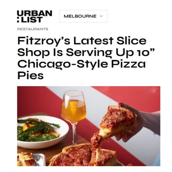 Fitzroy’s Latest Slice Shop Is Serving Up 10” Chicago-Style Pizza Pies