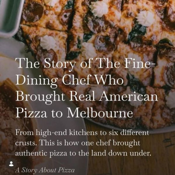 The Story of The Fine-Dining Chef Who Brought Real American Pizza to Melbourne